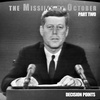 EP25: The Missiles of October, Part Two