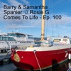 Barry & Samantha Spanier // Rosie G Comes To Life - Ep. 100