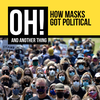 How Masks Got Political