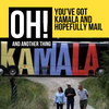 You've Got Kamala and Hopefully Mail!