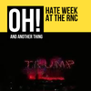 Hate Week at the RNC