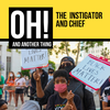 The Instigator and Chief