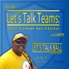 20) Let鈥檚 Talk Teams: We Love to Hate