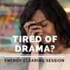 Tired of Drama?