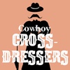 Cowboy Cross-dressers - Sex in the Wild West