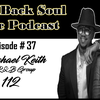 Episode #37 - Getting to Know Michael Keith from R&B Group 112