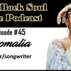 Episode # 45 - Getting to Know Atlanta Based Singer/Songwriter Somalia