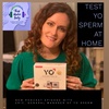 Talking All About Sperm & Testing with Manager of Yo Sperm