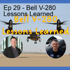 EP 29 - Bell V-280 Lessons Learned