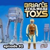 Episode 92 : Brian’s Star Wars Toys