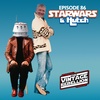 Episode 86 : Star Wars and Hutch