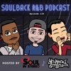 The SoulBack R&B Podcast: Episode 134