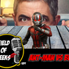 FIELD of GEEKS 189 - ANT-MAN vs BEAN