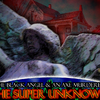 The SUPER UNKNOWN - THE BLACK ANGEL & AN AXE MURDERER