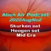 2022AugNo2: Skurken, Heogen & Mid Era