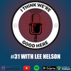 #31 - Lee Nelson: The Greatest Run in Sports History