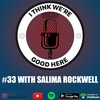 #33 - Salima Rockwell: Offensive Guru