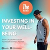 Investing In Your Well-Being with Calum McGuigan