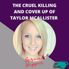 The Cruel Killing and Cover Up of Taylor McAllister