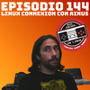 #144 Linux Connexion con Ainus