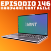 #146 Hardware Vant Agile