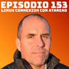 #153 Linux Connexion con Atareao