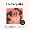 The Babysitter - Nanny Erotic ASMR Story