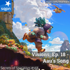 Visions, Ep. 18 – Aau’s Song