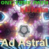 Ad Astral Episode 16: One True Path