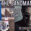 TDP 1103: The Sandman Episode 8
