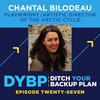 27. Create What Doesn't Exist- Chantal Bilodeau