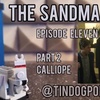 TDP 1107: The Sandman Episode 11.2