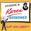 8 - Karen Quinones - Touring the History of Liberty