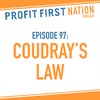 Ep. 97: Coudray’s Law