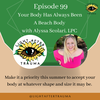Episode 99 Redux: Your Body Has Always Been A Beach Body with Alyssa Scolari, LPC