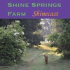 010: Shine the Dog, the Wildwood Ruminators & Farm Update
