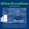 DGS 197: The Benefits Of Having A Pitch Deck For Your Property Management Business