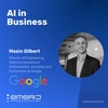 [AI Team Success] Getting Culture and Talent Right - with Mazin Gilbert of Google