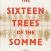 Lars Mytting: The Sixteen Trees of the Somme