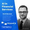 How Fraud is Changing in a Post-COVID World - with Brett Beranek of Nuance Communications