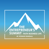 001: The Mission, Purpose, and Story of The Entrepreneur's Summit