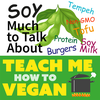 Soy Much to Talk About - with Special Guest Gabriel Gaarden, RD