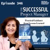 PPP 346 | Lessons From A Successful Project Manager, With Donna Gregorio