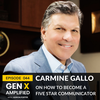 044: Carmine Gallo on Becoming a Five Star Communicator