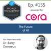 Episode 155: "The Future of AI" with Dr. Barry Devereux