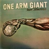 One Arm Giant - 'The Verge of Our Collapse' (Snack 3/16/23)