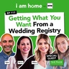 Getting What You Want from a Wedding Registry