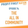 Ep. 74:  The ALL IN Community