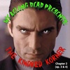 We Belong Dead Presents: The Kindred Korner, Episode 2