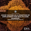 COVID Vaccine as a Condition of Employment for Health Care Workers (Rebroadcast of SHEA Podcast)
